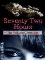 The Valkyrie Chronicles: Seventy Two Hours