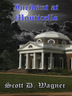 Incident At Monticello
