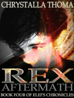 Rex Aftermath: Elei's Chronicles, #4