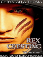 Rex Cresting: Elei's Chronicles, #2