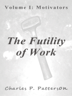 The Futility of Work