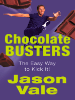 Chocolate Busters: The Easy Way to Kick It!