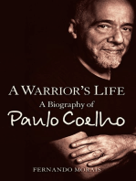 A Warrior’s Life: A Biography of Paulo Coelho