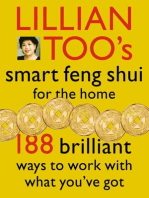 Lillian Too’s Smart Feng Shui For The Home: 188 brilliant ways to work with what you’ve got