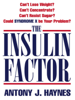 The Insulin Factor: Can’t Lose Weight? Can’t Concentrate? Can’t Resist Sugar? Could Syndrome X Be Your Problem?