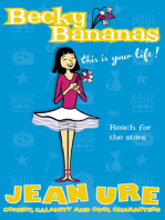 Becky Bananas: This Is Your Life