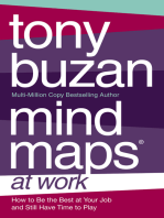 Mind Maps at Work: How to be the best at work and still have time to play