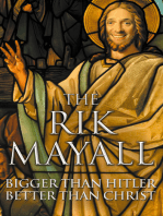 Bigger than Hitler – Better than Christ