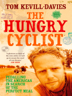 The Hungry Cyclist: Pedalling The Americas In Search Of The Perfect Meal