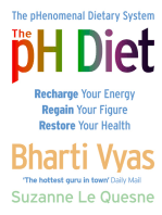 The PH Diet: The pHenomenal Dietary System