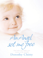 An Angel Set Me Free: And other incredible true stories of the afterlife