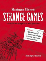 Montegue Blister’s Strange Games: and other odd things to do with your time