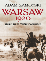 Warsaw 1920: Lenin’s Failed Conquest of Europe