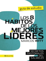 Los 8 hábitos de los mejores líderes- Guia de estudio: Secretos pastorales del Salmo 23