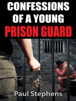 Confessions of a Young Prison Guard