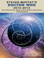 Steven Moffat’s Doctor Who 2012-2013: The Critical Fan’s Guide to Matt Smith’s Final Series (Unauthorized)