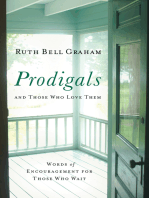 Prodigals and Those Who Love Them: Words of Encouragement for Those Who Wait