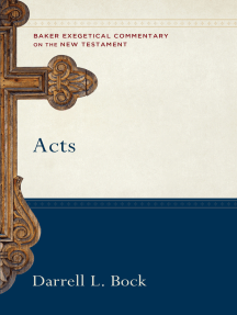 Read Acts Baker Exegetical Commentary On The New Testament Online By Darrell L Bock Books
