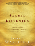 Sacred Listening: Discovering the Spiritual Exercises of Ignatius Loyola