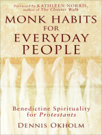 Monk Habits for Everyday People: Benedictine Spirituality for Protestants