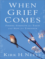 When Grief Comes: Finding Strength for Today and Hope for Tomorrow