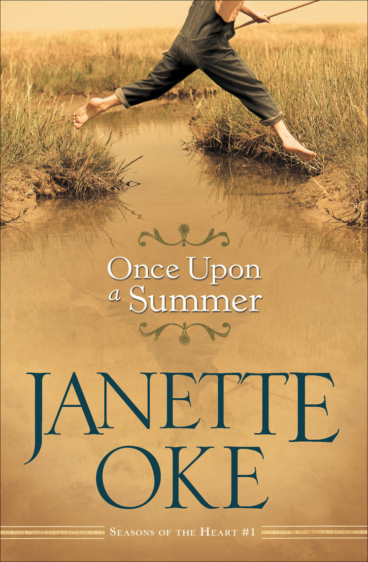 Once Upon a Summer (Seasons of the Heart Book #1) by Janette Oke