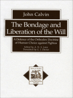 The Bondage and Liberation of the Will (Texts and Studies in Reformation and Post-Reformation Thought)