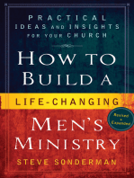 How to Build a Life-Changing Men's Ministry: Practical Ideas and Insights for Your Church