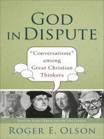 God in Dispute: "Conversations" among Great Christian Thinkers