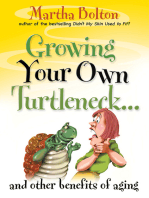 Growing Your Own Turtleneck…and Other Benefits of Aging