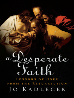 A Desperate Faith