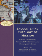 Encountering Theology of Mission (Encountering Mission): Biblical Foundations, Historical Developments, and Contemporary Issues