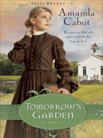 Tomorrow's Garden (Texas Dreams Book #3): A Novel