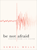 Be Not Afraid