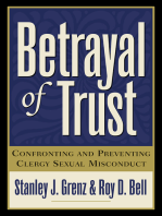 Betrayal of Trust: Confronting and Preventing Clergy Sexual Misconduct