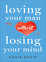 Loving Your Man Without Losing Your Mind