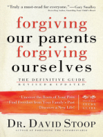 Forgiving Our Parents, Forgiving Ourselves