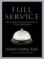 Full Service: Moving from Self-Serve Christianity to Total Servanthood