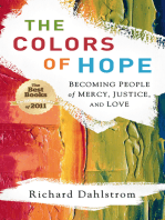 The Colors of Hope: Becoming People of Mercy, Justice, and Love