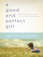 A Good and Perfect Gift: Faith, Expectations, and a Little Girl Named Penny