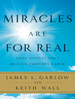 Miracles Are for Real: What Happens When Heaven Touches Earth