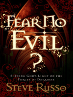 Fear No Evil?