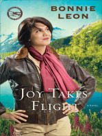 Joy Takes Flight (Alaskan Skies Book #3): A Novel