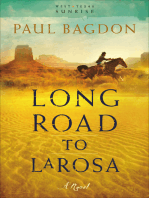 Long Road to LaRosa (West Texas Sunrise Book #2)