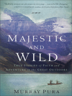 Majestic and Wild: True Stories of Faith and Adventure in the Great Outdoors