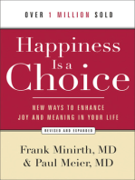 Happiness Is a Choice: New Ways to Enhance Joy and Meaning in Your Life