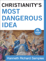Christianity's Most Dangerous Idea (Ebook Shorts)