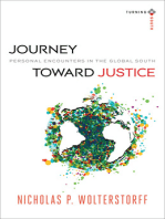 Journey toward Justice (Turning South: Christian Scholars in an Age of World Christianity): Personal Encounters in the Global South
