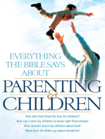 Everything the Bible Says About Parenting and Children: How does God show his love for children?
How can I raise my children to know right from wrong? 
How should I teach my children about God?
What does the Bible say about discipline?