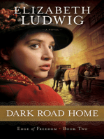 Dark Road Home (Edge of Freedom Book #2)